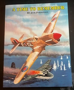 A Time to Remember Thomas A. Parsonson SAAF PILOT TALE WESTERN DESERT P36 P40 - Picture 1 of 7