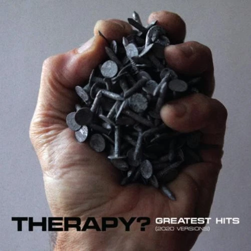 Therapy? Greatest Hits (2020 Versions) (CD) Album - Bild 1 von 1