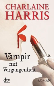 Vampir mit Vergangenheit: Roman (Sookie Stackhouse, Band 11) Harris, Charlaine u - Bild 1 von 1