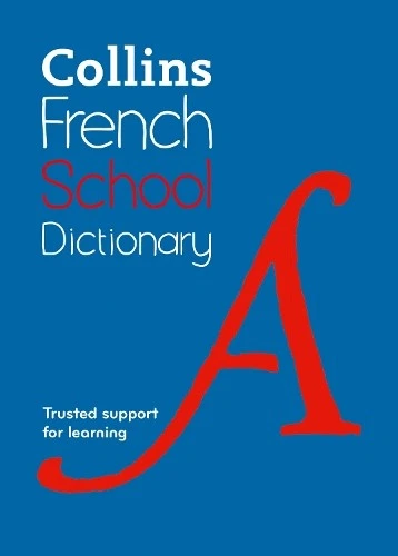 French School Dictionary (Paperback) Collins School Dictionaries - Image 1 of 1