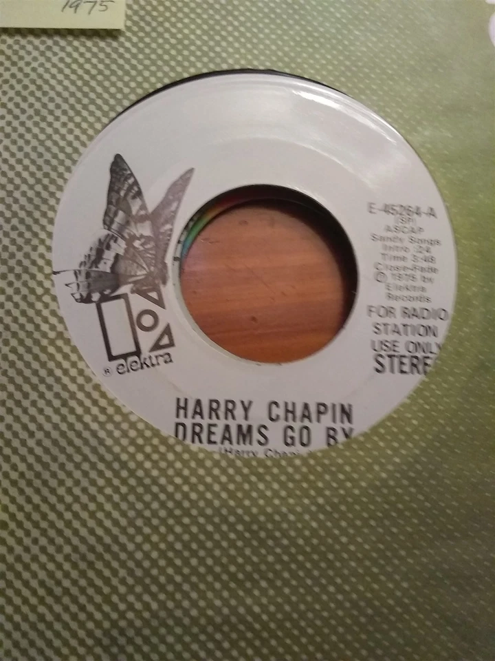 Harry Chapin, Dreams Go By ~ 1975 Elektra promo 45 +sleeve - Image 1 of 1