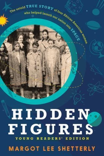 Hidden Figures Young Readers' Edition by Margot Lee Shetterly (2016, Trade Paperback)