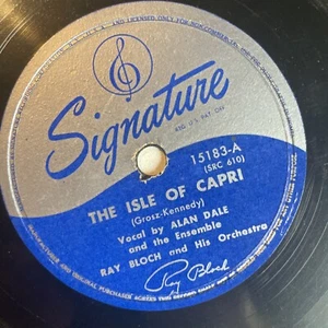 10" 78 RPM-Alan Dale-The Isle of Capri/My Guitar/Signature 15183 Ray Bloch - Picture 1 of 4