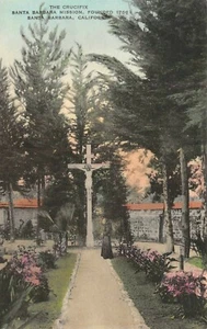 Santa Barbara Mission The Crucifix Santa Barbara,CA Vtg Hand Colored Postcard  - Picture 1 of 2