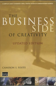 The Business Side of Creativity (Paperback) Cameron S. Foote - Picture 1 of 5