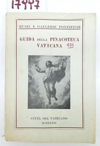 Musei gallerie pontificie Guida alla pinacoteca Vaticana Città d. Vaticano 1934 - Imagen 1 de 5