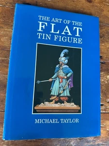 The Art Of The Flat Tin Figure, Michael Taylor - Imagen 1 de 6