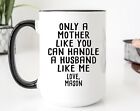 Only A Mother Like You Mug Wife Mothers Day Cup Gift For Wife Gift From Husband