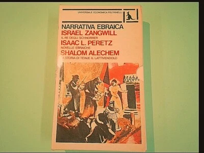 NARRATIVA EBRAICA ZANGWILL PERETZ ALECHEM FELTRINELLI - Immagine 1 di 3