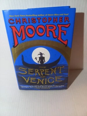 The Serpent of Venice, Christopher Moore. Signed, 1st Edition, 1st Print - Image 1 of 4