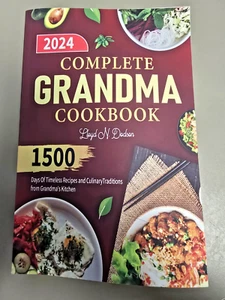 Complete Grandma Cookbook: 1500 Days Of Timeless Recipes and Culinary Traditions - Picture 1 of 8