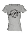 MADE IN COSTA RICA LADIES T-SHIRT GIFT CHRISTMAS BIRTHDAY 18TH 30TH 40TH 50TH