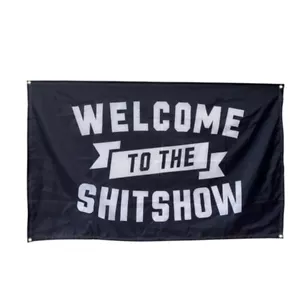 Bandera de Bienvenido al Shitshow de 3x5 pies para dormitorio universitario frat o cueva del hombre - Imagen 1 de 2