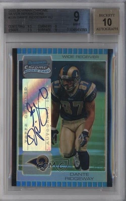 2005 Bowman Chrome Silver Refractor /10 Dante Ridgeway BGS 9 MINT Rookie Auto RC - Image 1 of 2