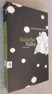Falsche Nähe von Kui, Alexandra | Buch | Zustand sehr gut - Bild 1 von 4