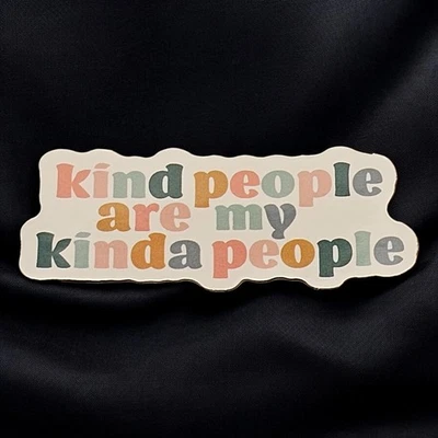 Sticker Kind People Are My Kinda People - Image 1 of 2