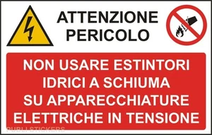 2 TARGHETTE ADESIVE "NON USARE SCHIUMA PER SPEGNERE INCENDI SU PARTI ELETTRICHE" - Imagen 1 de 1