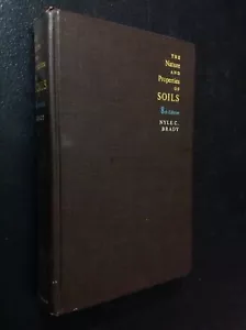 The Nature and Properties of Soils, Nyle C Brady 1974 HC (Macmillan) - Picture 1 of 2