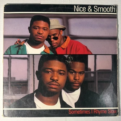 Nice & Smooth - Sometimes I Rhyme Slow (1991) 12" SINGLE - Image 1 of 4