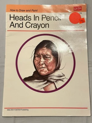 Walter Foster Cómo dibujar y pintar cabezales en lápiz y crayón Foto 1 de 2