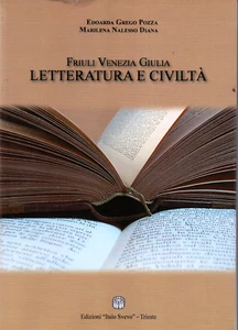 LX b1 LETTERATURA E CIVILTÀ - Friuli Venezia Giulia -E.Grego Pozza e M.Nalesso - Foto 1 di 1