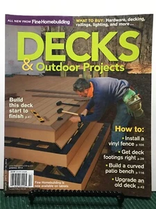 Fine Homebuilding Decks & Outdoor Projects Vinyl Spring 2014 FREE SHIPPING JB - Picture 1 of 1