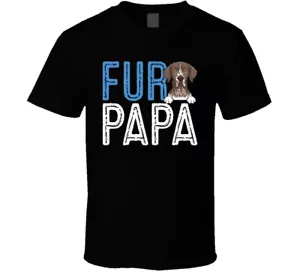 German Shorthaired Pointer Fur Papa Father's Day T Shirt - Picture 1 of 2