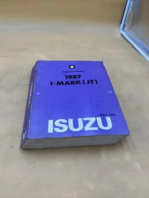 1987 ISUZU I MARK JT WORKSHOP SERVICE REPAIR GUIDE MANUAL - Image 1 of 4