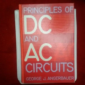 Principles of DC and AC Circuits - Hardcover By George J. Angerbauer HIGHLIGHTER - Picture 1 of 8