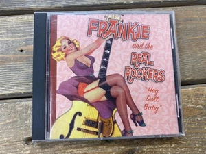Frankie and the Real Rockers CD! Hey Doll Baby 2005 Rarität Schallplatten - Bild 1 von 2