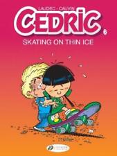 Laudec Cauvin Cedric Vol. 6: Skating On Thin Ice (Tascabile)