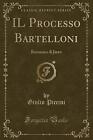 Il Processo Bartelloni Romanzo Di Jarro Classic Re