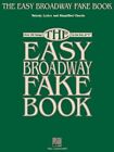 THE EASY BROADWAY FAKE BOOK THE KEY OF C MELODY LYRICS SIMPLIFIED CHORDS NEW