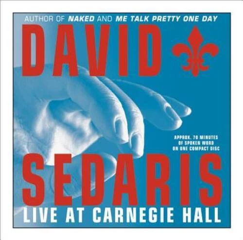 David Sedaris Live at Carnegie Hall - Audio CD By Sedaris, David - VERY GOOD — 第 1/1 张图片