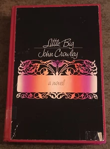 Little, Big by John Crowley - hardcover book - 1981 - 1st edition - Picture 1 of 1
