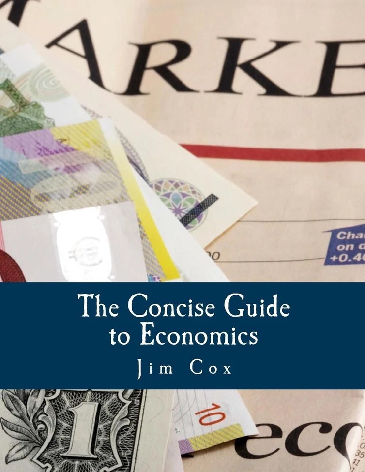 The Concise Guide to Economics (Large Print Edition) by Jim Cox (English) Paperb - Image 1 of 1