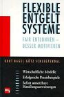 Flexible Entgeltsysteme. Fair Entlohnen - Besser Moti... | Book | Condition Good