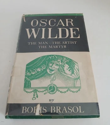 Oscar Wilde, The Man, The Artist, the Martyr by Boris Brasol Hardcover 1938 - Image 1 of 4
