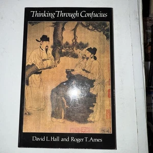 Thinking Through Confucius Hall Ames Paperback NOS - Imagen 1 de 3