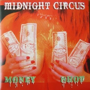 NEW CD 2005, Midnight Circus – Money Shot - UNOPENED! - Picture 1 of 4