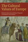 The Cultural Values Of Europe, Ed. Hans Joas And Klaus