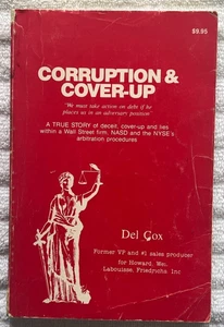 CORRUPTION & COVER-UP Wild NASD / NYSE Arbitration & Broker Memoir '88 DEL COX - Picture 1 of 5