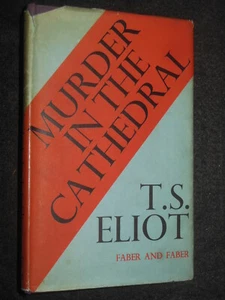 Murder in the Cathedral - T S Eliot (1937) Thomas Beckett Historical Play HB/DJ - Picture 1 of 10