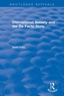 Produktbild - International Society and the De Facto State (Routledge Revivals) by Pegg, Scott