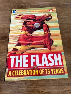 The Flash A Celebration Of 75 Years Hardcover Graphic Novel DC Comic Book 6 J352 - Image 1 of 2