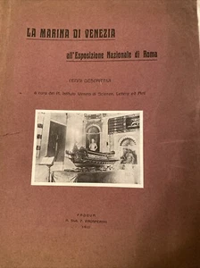 La Marina Di Venezia All’Esposizione Di Roma 1911 - Foto 1 di 5