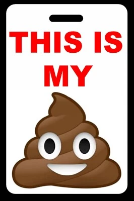 THE TRAVELING FLAMINGO Personalized This Is My Sh*t (Poop Emoji) Luggage/Bag Tag