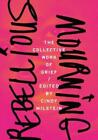 Cindy Milstein Rebellious Mourning: The Collected Works Of Grief (Tascabile)