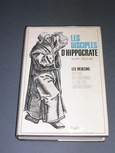 Médecine Les disciple d'hippocrate histoire de la médecine Plon 1965 - Imagen 1 de 2