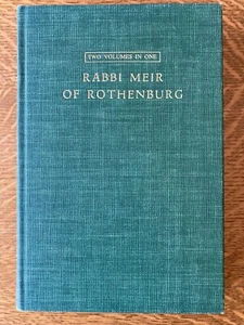 Rabbi Meir of Rothenberg Two Volumes in One by Irving A. Agus KTAV pub. 1970 - Picture 1 of 6